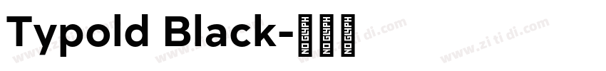 Typold Black字体转换